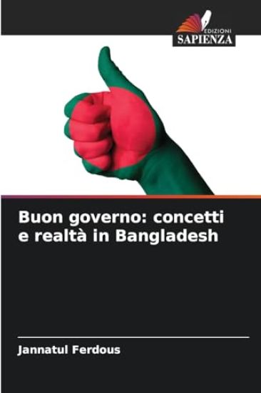 Buon governo: concetti e realtà in Bangladesh