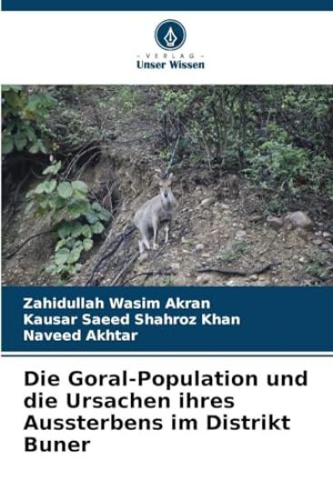 Die Goral-Population und die Ursachen ihres Aussterbens im Distrikt Buner