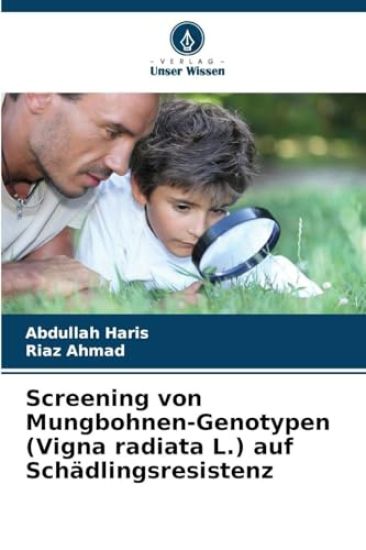 Screening von Mungbohnen-Genotypen (Vigna radiata L.) auf Schädlingsresistenz