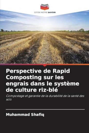 Perspective de Rapid Composting sur les engrais dans le système de culture riz-blé