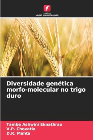 Diversidade genética morfo-molecular no trigo duro