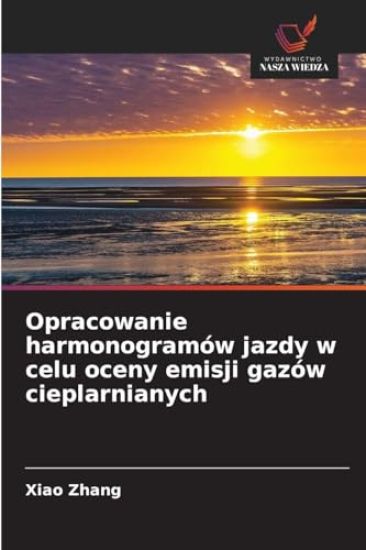 Opracowanie harmonogramów jazdy w celu oceny emisji gazów cieplarnianych
