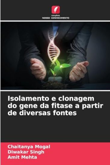 Isolamento e clonagem do gene da fitase a partir de diversas fontes