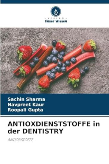 ANTIOXDIENSTSTOFFE in der DENTISTRY