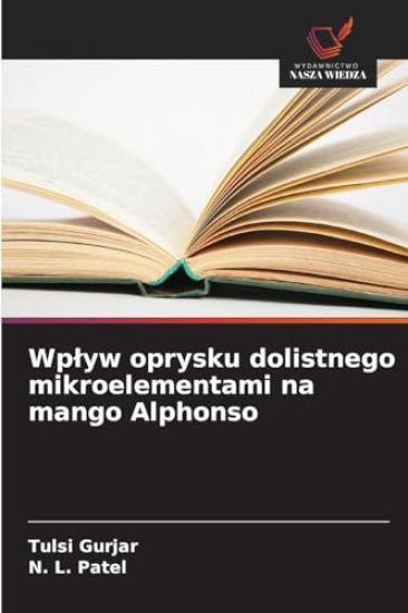 Wplyw oprysku dolistnego mikroelementami na mango Alphonso