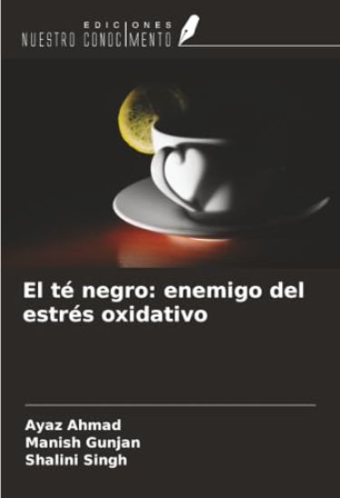 El té negro: enemigo del estrés oxidativo