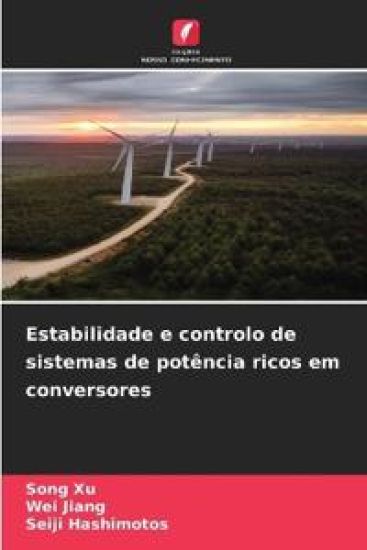 Estabilidade e controlo de sistemas de potência ricos em conversores