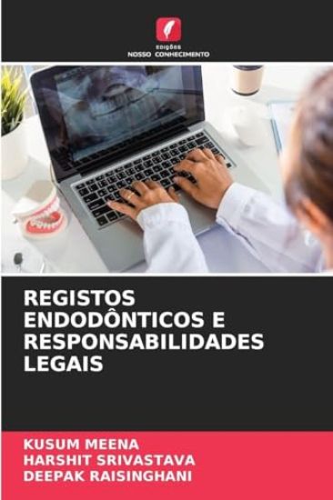 Registos Endodônticos E Responsabilidades Legais