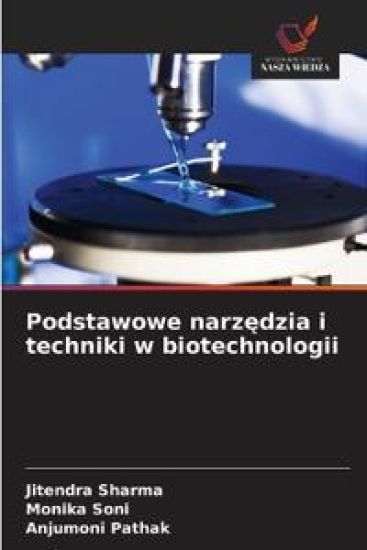 Podstawowe narzedzia i techniki w biotechnologii