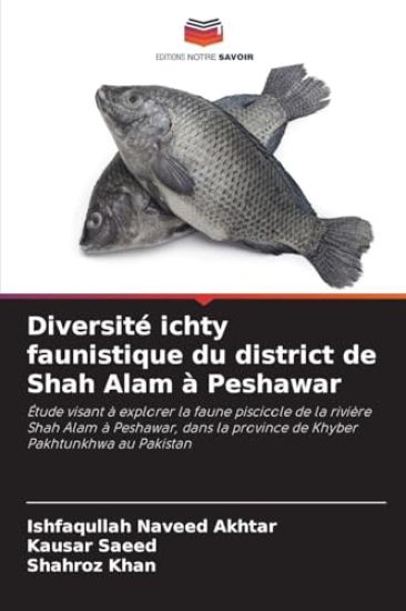 Diversité ichty faunistique du district de Shah Alam à Peshawar