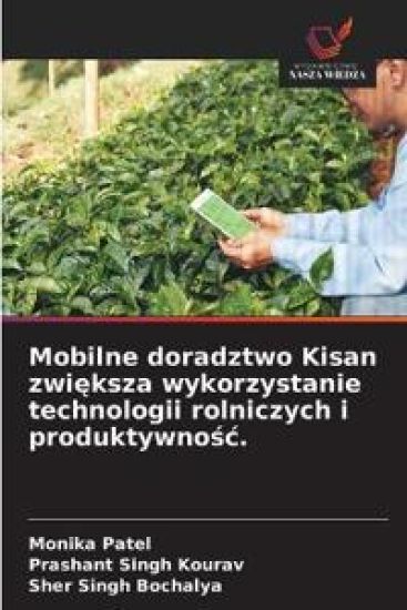 Mobilne doradztwo Kisan zwieksza wykorzystanie technologii rolniczych i produktywnosc.