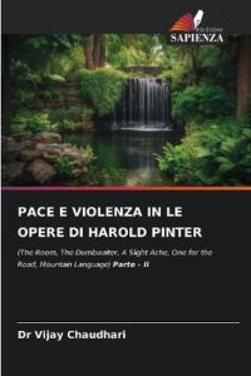 Pace E Violenza in Le Opere Di Harold Pinter