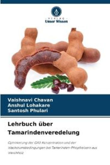 Lehrbuch über Tamarindenveredelung