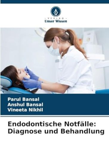 Endodontische Notfälle: Diagnose und Behandlung