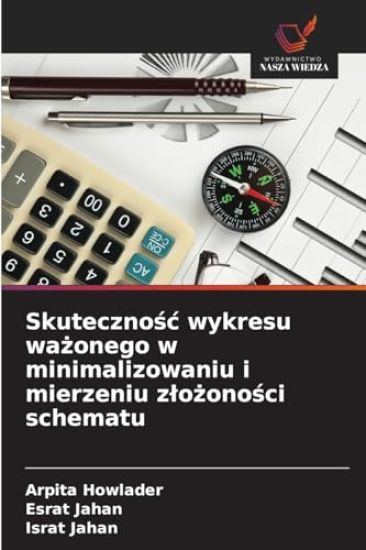 Skutecznośc wykresu ważonego w minimalizowaniu i mierzeniu zlożoności schematu