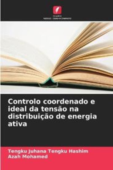 Controlo coordenado e ideal da tensão na distribuição de energia ativa