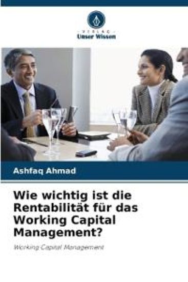 Wie wichtig ist die Rentabilität für das Working Capital Management?