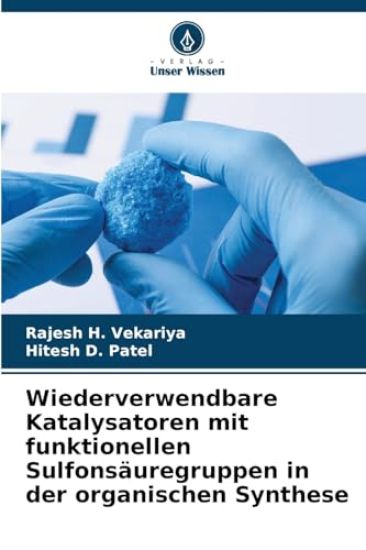 Wiederverwendbare Katalysatoren mit funktionellen Sulfonsäuregruppen in der organischen Synthese