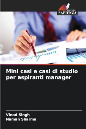 Mini casi e casi di studio per aspiranti manager