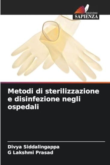 Metodi di sterilizzazione e disinfezione negli ospedali