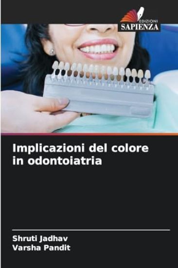 Implicazioni del colore in odontoiatria