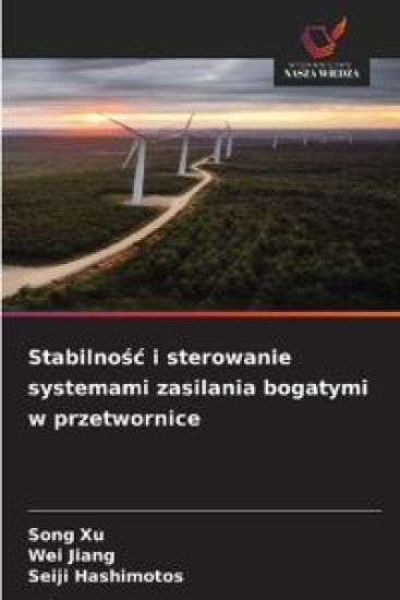 Stabilnosc i sterowanie systemami zasilania bogatymi w przetwornice