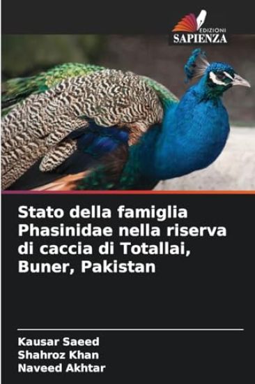 Stato della famiglia Phasinidae nella riserva di caccia di Totallai, Buner, Pakistan