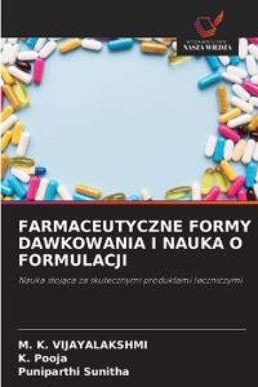 Farmaceutyczne Formy Dawkowania I Nauka O Formulacji