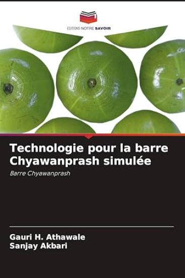 Technologie pour la barre Chyawanprash simulée