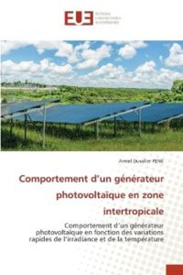 Comportement d'un générateur photovoltaïque en zone intertropicale