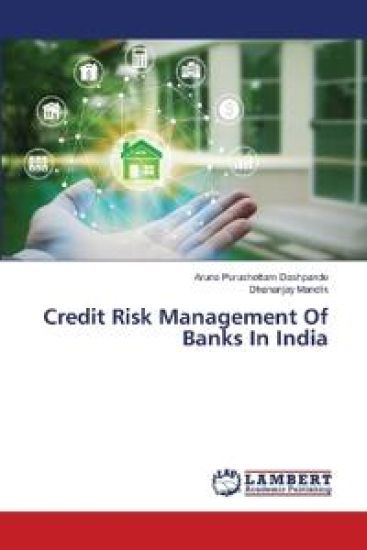 Credit Risk Management Of Banks In India