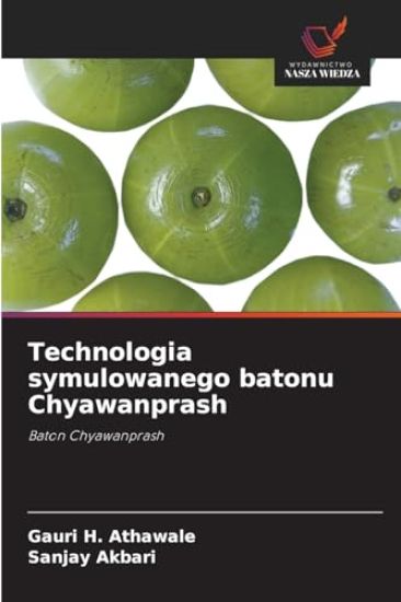 Technologia symulowanego batonu Chyawanprash