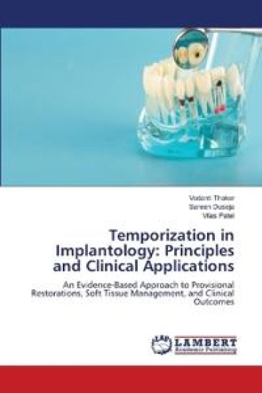 Temporization in Implantology: Principles and Clinical Applications