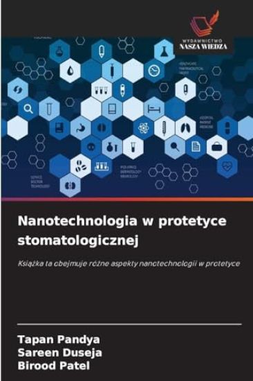 Nanotechnologia w protetyce stomatologicznej