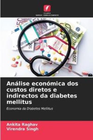 Análise económica dos custos diretos e indirectos da diabetes mellitus