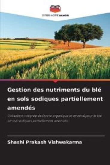Gestion des nutriments du blé en sols sodiques partiellement amendés