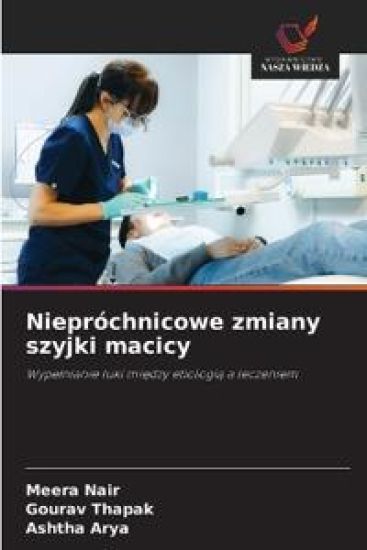 Niepróchnicowe zmiany szyjki macicy