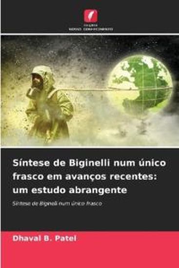 Síntese de Biginelli num único frasco em avanços recentes