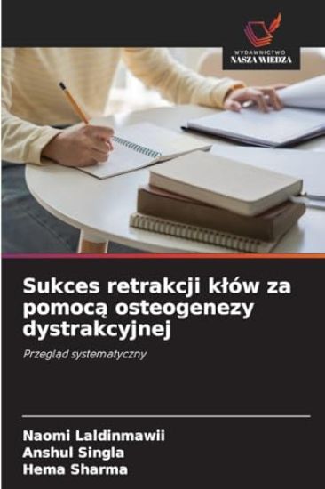 Sukces retrakcji klów za pomoca osteogenezy dystrakcyjnej