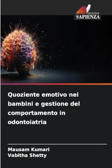 Quoziente emotivo nei bambini e gestione del comportamento in odontoiatria