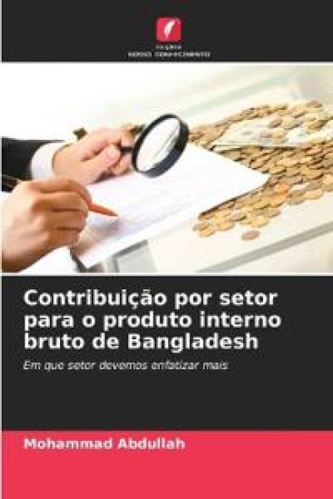 Contribuição por setor para o produto interno bruto de Bangladesh