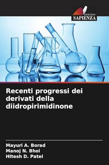 Recenti progressi dei derivati della diidropirimidinone
