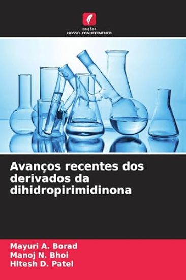Avanços recentes dos derivados da dihidropirimidinona