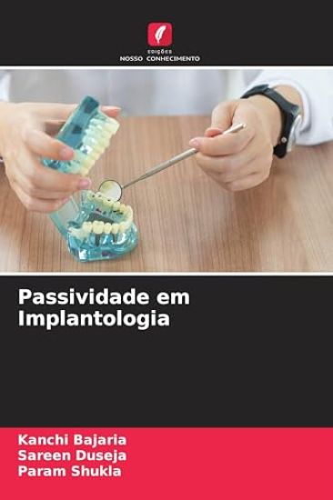 Passividade em Implantologia
