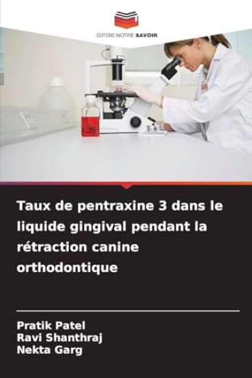 Taux de pentraxine 3 dans le liquide gingival pendant la rétraction canine orthodontique