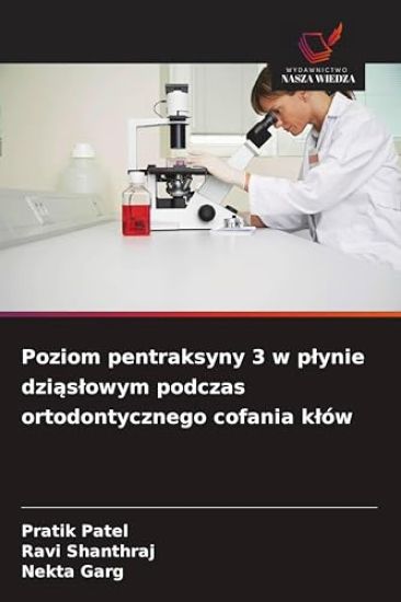 Poziom pentraksyny 3 w plynie dziaslowym podczas ortodontycznego cofania klów