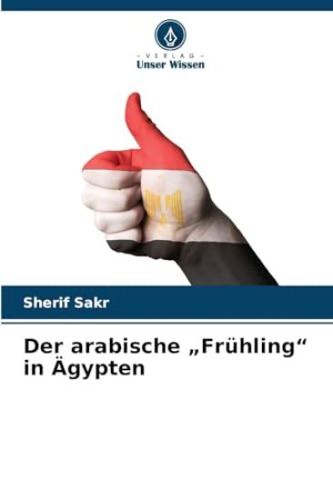 Der arabische "Frühling" in Ägypten