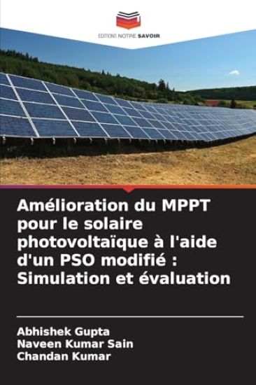 Amélioration du MPPT pour le solaire photovoltaïque à l'aide d'un PSO modifié