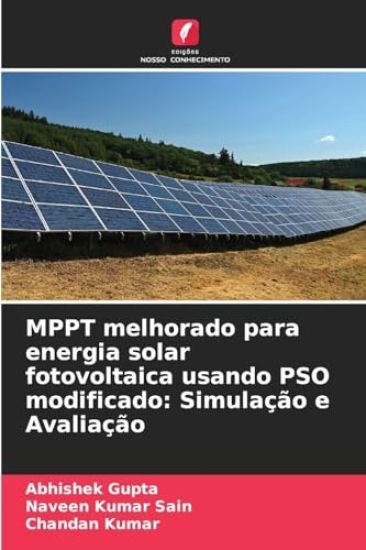 MPPT melhorado para energia solar fotovoltaica usando PSO modificado