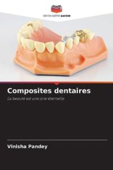 Composites dentaires